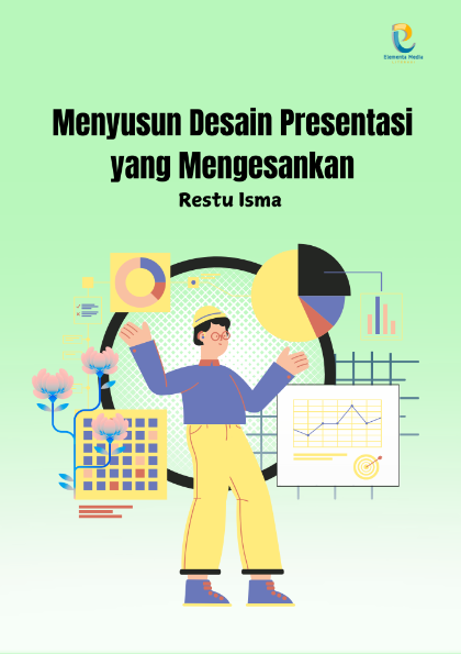 Menyusun Desain Presentasi yang Mengesankan